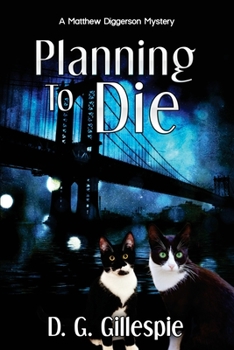 Paperback Planning to Die: A Matthew Diggerson Mystery Book