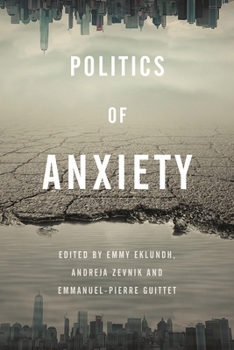 Paperback Politics of Anxiety Book