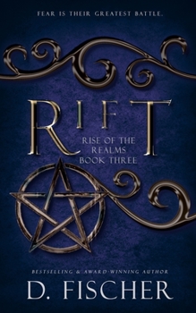 Rift - Book #3 of the Rise of the Realms