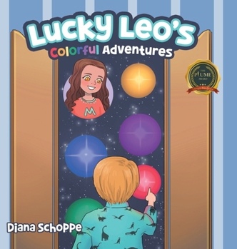 Hardcover Lucky Leo's Colorful Adventures Book