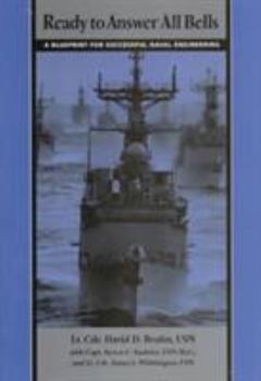 Hardcover Ready to Answer All Bells: A Blueprint for Successful Naval Engineering Book