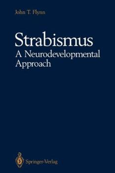 Paperback Strabismus a Neurodevelopmental Approach: Nature's Experiment Book