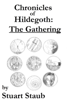 Paperback Chronicles of Hildegoth: The Gathering Book
