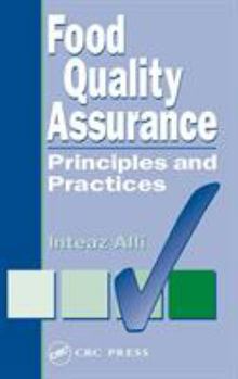 Hardcover Food Quality Assurance: Principles and Practices Book
