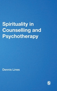 Hardcover Spirituality in Counselling and Psychotherapy Book