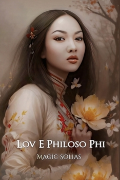 Paperback Lov E Philoso Phi: Poems 2004-2015 Book