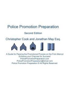 Paperback Police Promotion Preparation: A Guide for Passing the Promotional Process on the First Attempt Book
