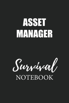 Asset Manager Survival Notebook: Small Undated Weekly Planner for Work and Personal Everyday Use Habit Tracker Password Logbook Music Review Playlist Diary Journal