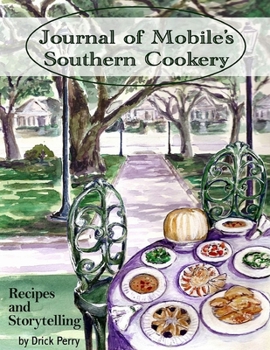 Paperback Journal of Mobile's Southern Cookery Book