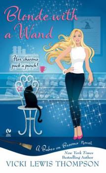 Blonde With a Wand - Book #1 of the Babes-on-Brooms