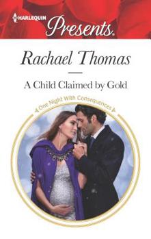 Mass Market Paperback A Child Claimed by Gold Book