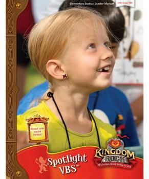 Paperback Kingdom Rock: Where Kids Stand Strong for God Spotlight Vbs Leader Manual Book