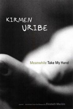 Paperback Meanwhile Take My Hand Book