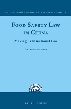 Food Safety Law in China: Making Transnational Law