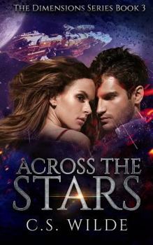 Across the Stars - Book #3 of the Dimensions