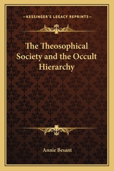 The Theosophical Society And the Occult Hierarchy