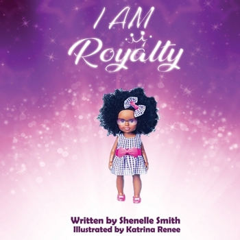 I Am Royalty!: A book for Kingdom Kids