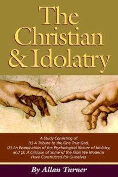 Paperback The Christian & Idolatry Book