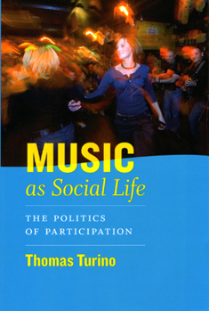 Product Bundle Music as Social Life: The Politics of Participation [With CD] Book