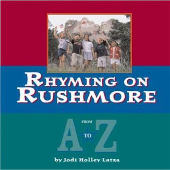 Hardcover Rhyming on Rushmore: From A-Z Book