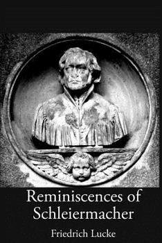 Paperback Reminiscences of Schleiermacher Book