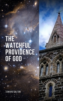 Paperback The Watchful Providence of God Book