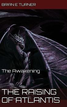Paperback The Raising of Atlantis: The Awakening Book