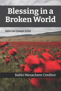 Paperback Blessing in a Broken World: Selected Essays 2024 Book