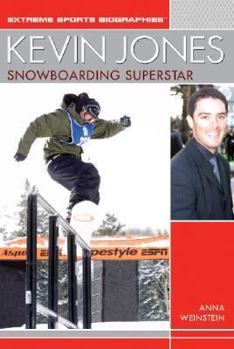 Library Binding Kevin Jones: Snowboarding Superstar Book
