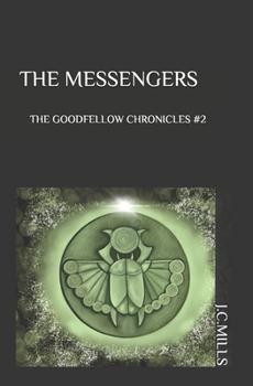 Paperback The Goodfellow Chronicles: The Messengers Book