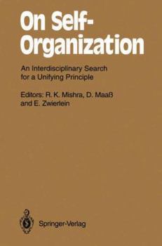 Paperback On Self-Organization: An Interdisciplinary Search for a Unifying Principle Book