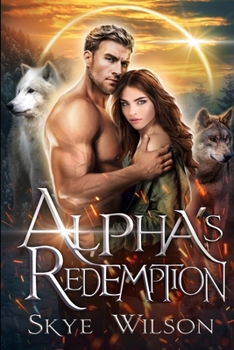 Paperback Alpha's Redemption: A Rejected Mates Romance Book