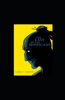 Paperback The Last of the Mohicans Illustrated Book