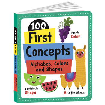Board book 100 First Concepts: Alphabet, Shapes and Colors: Board Book of First 100 Important Concepts for Preschool Kids, Toddlers [Penguin Early Learning Serie Book