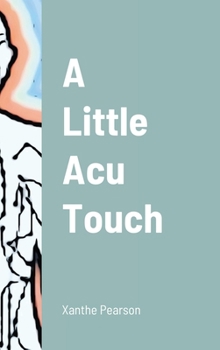 Hardcover A Little Acu Touch Book