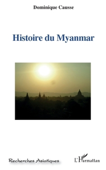 Paperback Histoire du Myanmar [French] Book