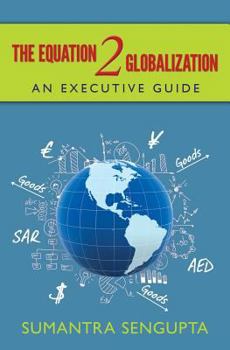 Paperback The Equation 2 Globalization: An Executive Guide Book