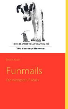 Paperback Funmails: Die witzigsten E-Mails [German] Book