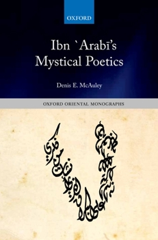 Hardcover Ibn `Arabī's Mystical Poetics Book