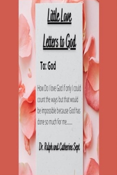 Paperback Little Love Letters To God Book