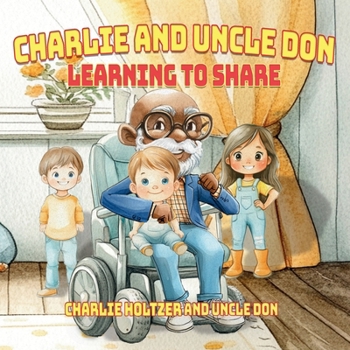 Charlie and Uncle Don: Learning to Share