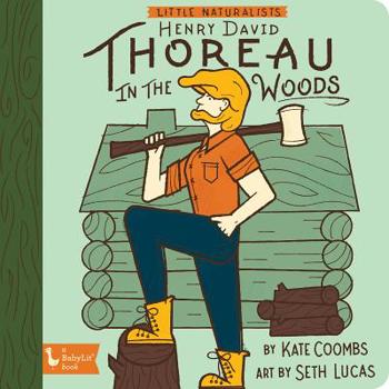 Board book Little Naturalists: Henry David Thoreau in the Woods Book