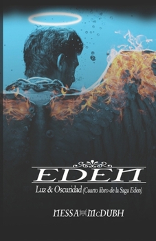Paperback Luz & Oscuridad: Saga Eden [Spanish] Book