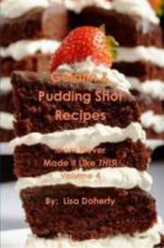 Paperback Gelatin & Pudding Shot Recipes: Mom Never Made it Like THIS! Volume 4 Book
