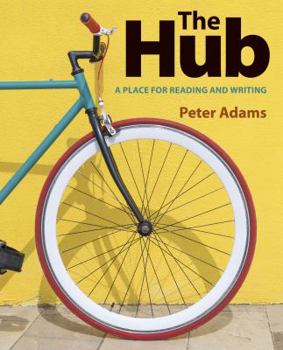 Paperback The Hub: A Place for Reading and Writing Book