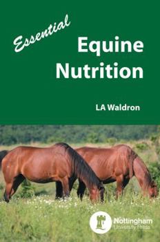 Paperback Essential Equine Nutrition Book