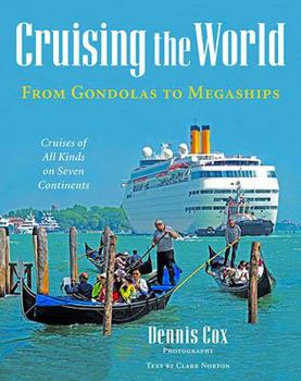 Hardcover Cruising the World - From Gondolas to Megaships Book