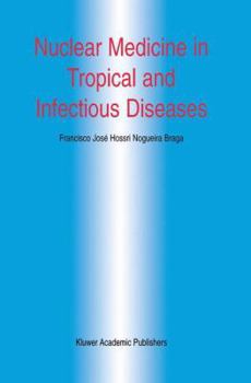 Paperback Nuclear Medicine in Tropical and Infectious Diseases Book
