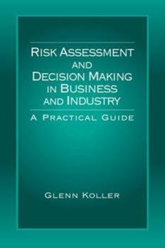 Hardcover Practical Guide to Risk Assessment and Decsion Making Book