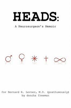 Paperback Heads: A Neurosurgeon's Memoir Book